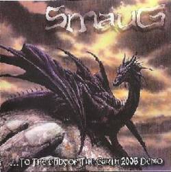 Smaug (USA) : ... to the Ends of the Earth